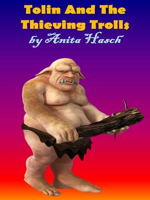 cover image of Tolin and the Thieving Trolls